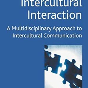 Intercultural Interplay: A Multidisciplinary Strategy to Intercultural Verbal exchange (Analysis and Apply in Implemented Linguistics)