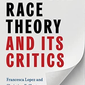 Vital Race Idea and Its Critics: Implications for Analysis and Educating (Multicultural Training Sequence)