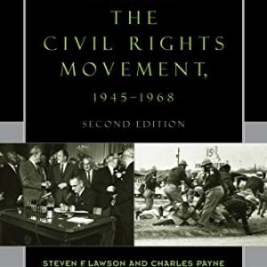 Debating the Civil Rights Motion, 1945–1968 (Debating 20th-Century The us)