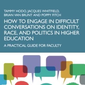 Methods to Interact in Tough Conversations on Identification, Race, and Politics in Upper Schooling