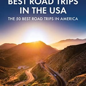 Fodor’s Highest Highway Journeys in the United States: 50 Epic Journeys Throughout All 50 States (Complete-color Trip Information)
