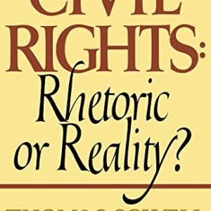 Civil Rights: Rhetoric or Truth?