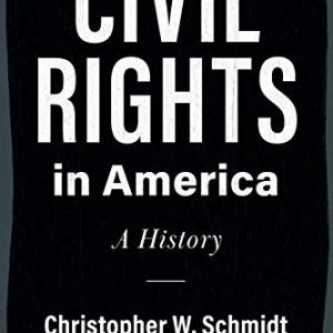 Civil Rights in The us (Cambridge Research on Civil Rights and Civil Liberties)