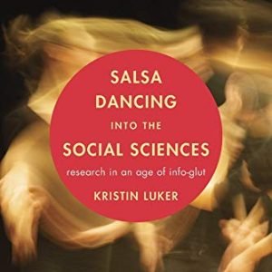 Salsa Dancing into the Social Sciences: Analysis in an Age of Information-glut
