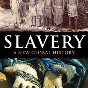 A Transient Historical past of Slavery: A New World Historical past (Transient Histories)