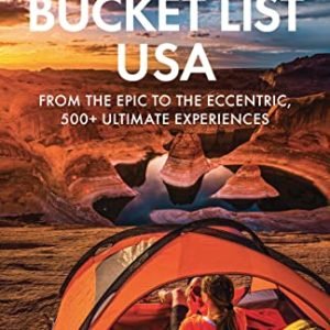 Fodor’s Bucket Checklist USA: From the Epic to the Eccentric, 500+ Final Reviews (Complete-color Shuttle Information)