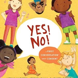 Sure! No!: A First Dialog About Consent (First Conversations)