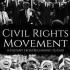 Civil Rights Motion: A Historical past from Starting to Finish