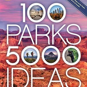 100 Parks, 5,000 Concepts: The place to Move, When to Move, What to See, What to Do