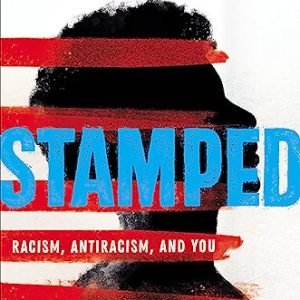 Stamped: Racism, Antiracism, and You: A Remix of the Nationwide E-book Award-winning Stamped from the Starting