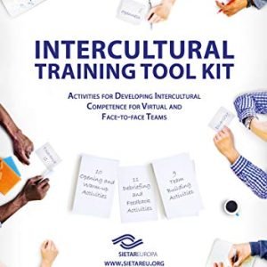 SIETAR Europa Intercultural Coaching Device Package: Actions for Creating Intercultural Competence for Digital and Face-to-face Groups (SIETAR Intercultural Ebook Collection 2)