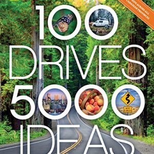 100 Drives, 5,000 Concepts: The place to Move, When to Move, What to Do, What to See