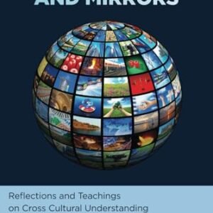 Home windows and Mirrors: Reflections and Teachings on Pass-Cultural Working out