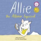 Allie the Albino Squirrel
