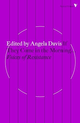 If They Come within the Morning…: Voices of Resistance (Radical Thinkers)