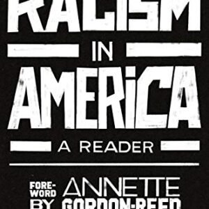 Racism in The us: A Reader