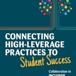 Connecting Top-Leverage Practices to Scholar Good fortune: Collaboration in Inclusive Study rooms