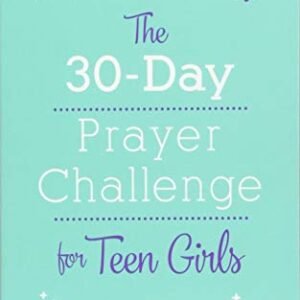 The 30-Day Prayer Problem for Youngster Women