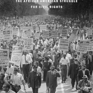 The Motion: The African American Combat for Civil Rights