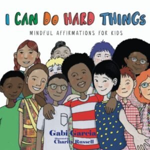 I Can Do Arduous Issues: Aware Affirmations for Children