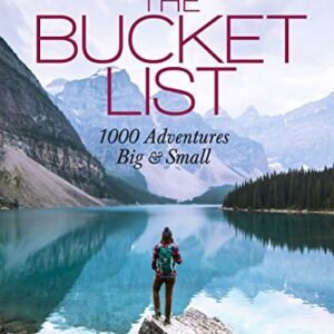 The Bucket Record: 1000 Adventures Giant & Small (Bucket Lists)