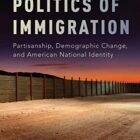The Politics of Immigration: Partisanship, Demographic Trade, and American Nationwide Id