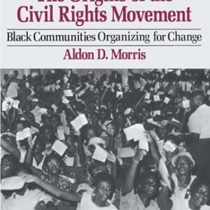 The Origins of the Civil Rights Motion: Black Communities Organizing for Exchange