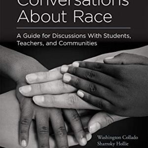 Past Conversations About Race: A Information for Discussions With Scholars, Lecturers, and Communities (How you can Communicate About Racism in Faculties and Enforce Equitable Lecture room Practices)