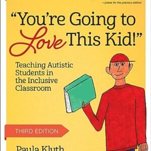 You might be Going to Love This Child!: Instructing Autistic Scholars within the Inclusive Study room