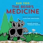 Sus Yoo / The Endure’s Medication (schchechmala kids’s collection) (Athapascan Languages and English Version)