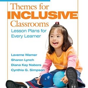 Issues for Inclusive School rooms: Lesson Plans for Each Learner (Early Youth Schooling)