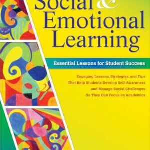 Social and Emotional Studying in Heart College: Very important Courses for Pupil Luck: Enticing Courses, Methods, and Pointers That Lend a hand Scholars … Navigate Heart College and Center of attention on Lecturers
