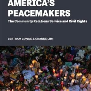 The united states’s Peacemakers: The Group Family members Provider and Civil Rights