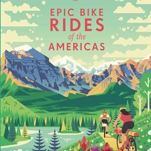 Lonely Planet Epic Motorcycle Rides of the Americas 1