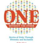 One With out the Different: Tales of Solidarity Thru Variety and Inclusion (Reimagining Inclusion: The ONE Collection, 1) (Quantity 1)