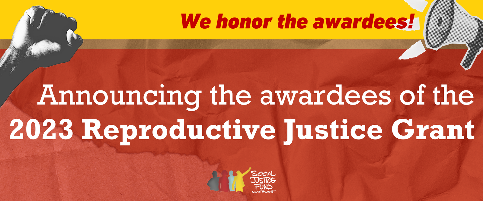 Pronouncing the awardees of the 2023 Reproductive Justice Grant!