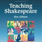 Instructing Shakespeare (Cambridge Faculty Shakespeare)