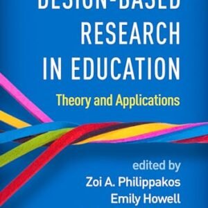 Design-Based totally Analysis in Schooling: Principle and Programs