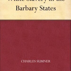 White Slavery within the Barbary States