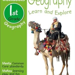 DK Workbooks: Geography, First Grade: Learn and Explore