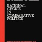 Nested Games: Rational Choice in Comparative Politics (California Series on Social Choice and Political Economy) (Volume 18)