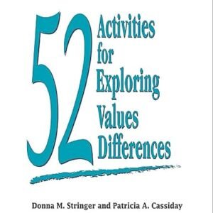 52 Activities for Exploring Values Differences