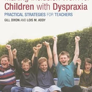 Making Inclusion Work for Children with Dyspraxia