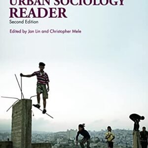 The Urban Sociology Reader (Routledge Urban Reader Series)