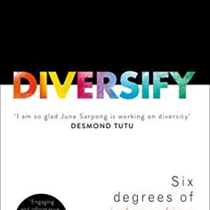 Diversify: An award-winning guide to why inclusion is better for everyone