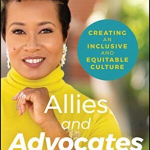 Allies and Advocates: Creating an Inclusive and Equitable Culture
