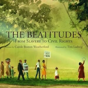 The Beatitudes: From Slavery to Civil Rights