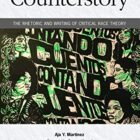 Counterstory: The Rhetoric and Writing of Critical Race Theory (Studies in Writing and Rhetoric)