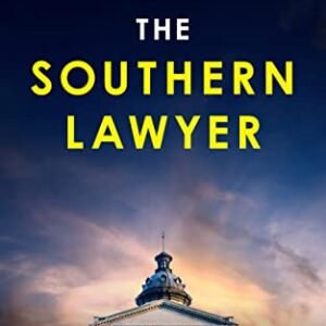 The Southern Lawyer (The Southern Lawyer Series Book 1)