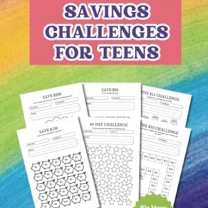 Ultimate Book Of Savings Challenges For Teens: Money Games For Teenagers & College Students | Achieve Financial Freedom In A Fun And Unique Way | , … Term Savings Goals | Build For The Future